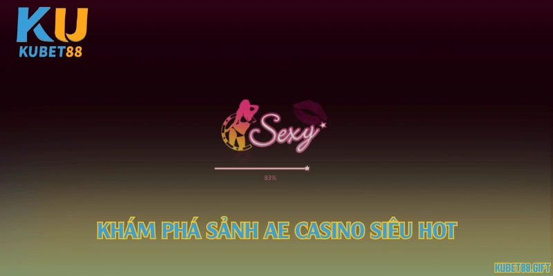 Khám phá sảnh AE Casino siêu hot