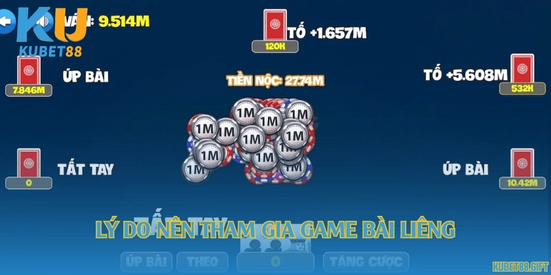 Lý do nên tham gia game bài Liêng