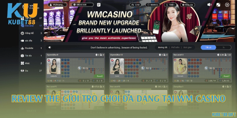 Review thế giới trò chơi đa dạng tại WM Casino
